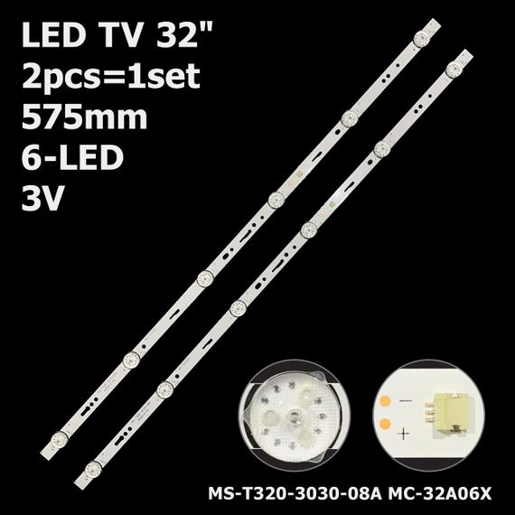 LED підсвітка TV 32" inch 575mm 6-led 3V MS-T320-3030-08A MC-32A06X MC-32A06 2шт.