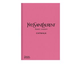 Книга про модний Дім Ів Сен-Лоран Yves Saint Laurent Catwalk: The Complete Haute Couture Collections