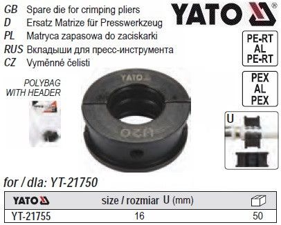 Насадка для прес-кліщів YT-21750 YATO : U16 мм YT-21755