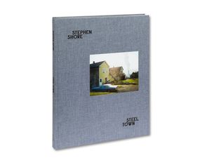 Книга Stephen Shore: Steel Town (signed).