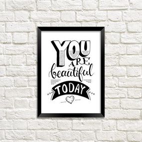 Постер в рамці You are beautiful today 21х30см, A4 (MT4_18A021)