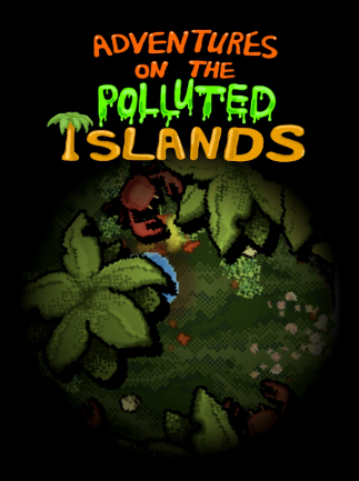 Adventures On The Polluted Islands Steam Key GLOBAL