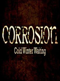 Corrosion: Cold Winter Waiting [Enhanced Edition] Steam Key GLOBAL