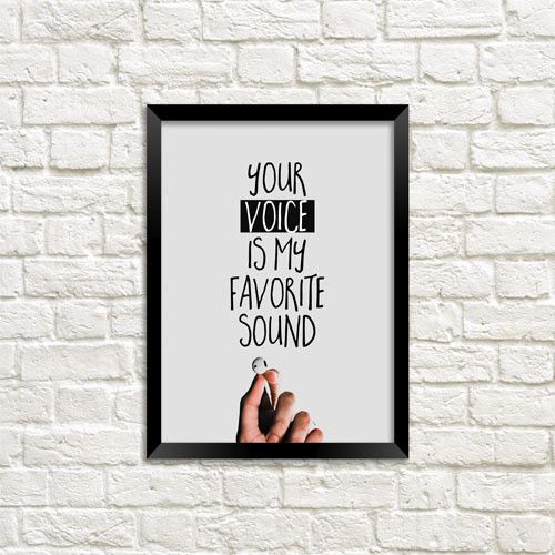 Постер в рамці Your voice is my favorite sound 21х30см, A4 (MT4_20L002)
