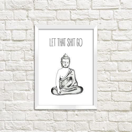 Постер в рамке Let that shit go 30x42 см, A3 (WMT3_ART057_WH)