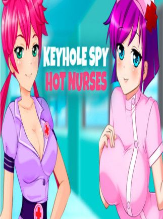 Keyhole Spy: Hot Nurses Steam Key GLOBAL
