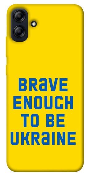 Чохол IBANAN Brave enought to be Ukraine для Samsung Galaxy A04e