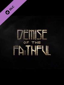 Dead by Daylight - Demise of the Faithful chapter Steam Gift GLOBAL