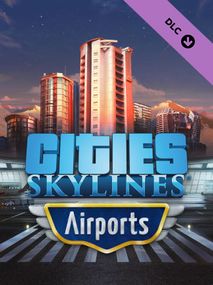 Cities: Skylines - Airports (PC) - Steam Key - LATAM