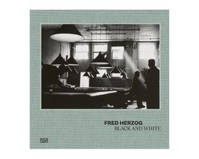Книга про вуличну фотографію Fred Herzog: Black and White фотомистецтво чорно-біла фотографія Фреда Герцога