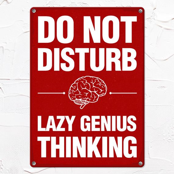 Металлическая табличка Do not disturb Lazy genius thinking 26х18,5 см (MET_20J022_WH)
