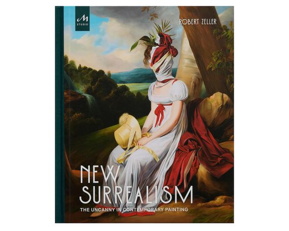 Книга Сюрреалізм - сучасне мистецтво New Surrealism: The Uncanny in Contemporary Painting