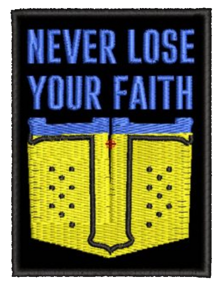 Шеврон Never Lose Your Faith