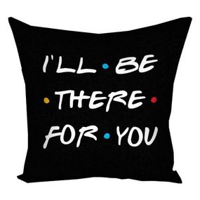 Подушка габардинова з принтом I'll be there for you 50x50 см (5P_DR001)