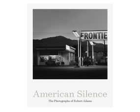 Книга для фотографов American Silence: The Photographs of Robert Adams подарочные книги лучшие фотографы мира