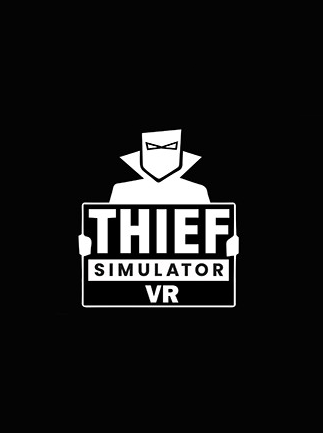 Thief Simulator VR (PC) - Steam Gift - EUROPE