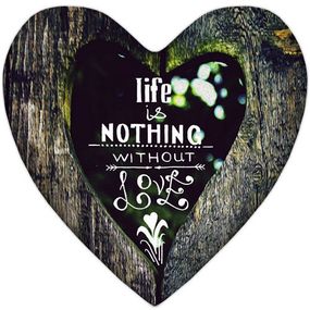 Подушка серце XXL Life is nothing without love 57x57 см (6PS_WOL002)