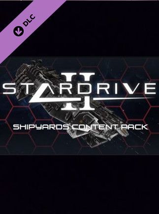 StarDrive 2 - Shipyards Content Pack Steam Key GLOBAL