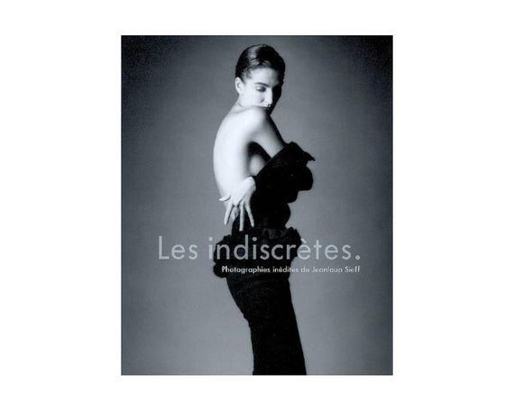 Книга про мистецтво фотографії роботи Жанлу Сьєффа Jeanloup Sieff "Les indiscretes, Photographies inedites"