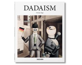 Дадаизм книги о жизни великих художников Dadaism - Taschen Подарочные книги об искусстве