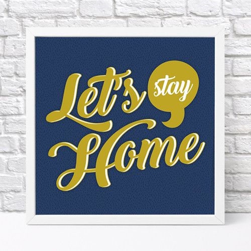 Постер у рамці Let`s stay home 30x30 см (WKMT_21NG007_WH)