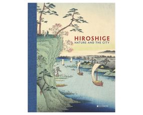 Утагава Хіросіге книга з репродукціями Hiroshige: Nature and the City великі художники книги про мистецтво