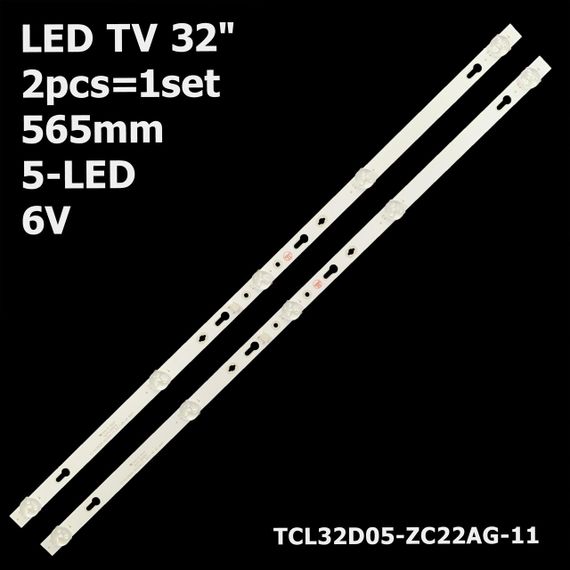 Підсвітка TCL32D05-ZC22AG-12 TCL32D05-ZC22AG-16 303TC320039 32" 565mm 5-led 6V 2 шт.