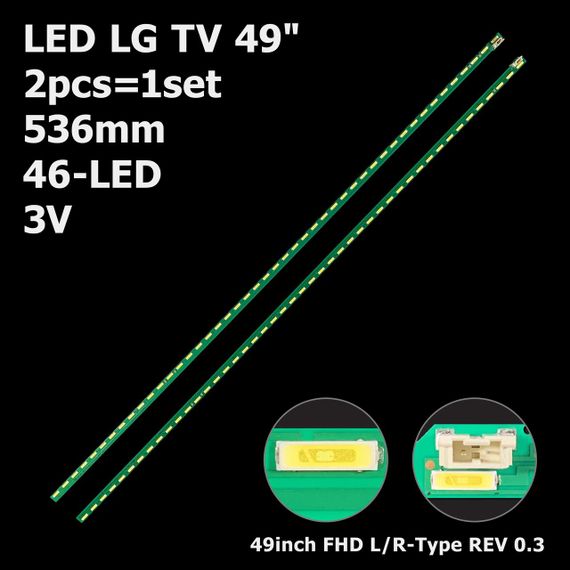 LED підсвітка LG TV 49" 46-led 536mm 49inch FHD L/R-Type REV 0.3 LC49LX310C-CA 2шт.