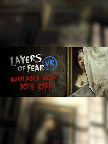 Layers of Fear VR - Steam - Key GLOBAL