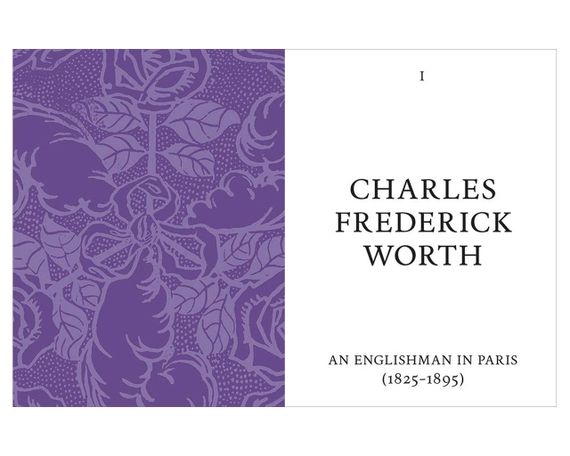 Книга про модний дім Чарльза Фредеріка Ворта The House of Worth Chantal Trubert-Tollu історія моди | Зображення 1