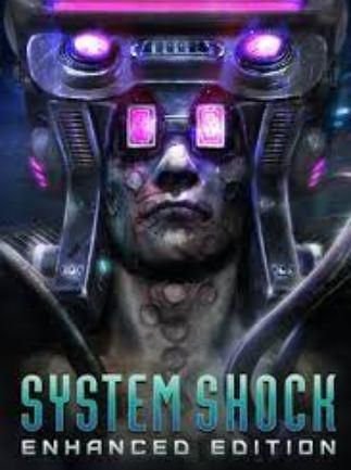 System Shock: Enhanced Edition Steam Key GLOBAL