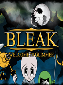 BLEAK: Welcome to Glimmer Steam Key GLOBAL