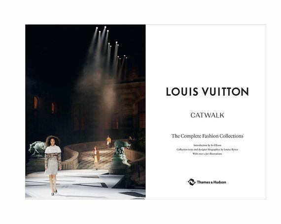 Книга о модных коллекциях Луи Витон Louis Vuitton Catwalk: The Complete Fashion Collections. Jo Ellison | Зображення 1