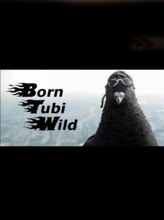 Born Tubi Wild Steam Key GLOBAL