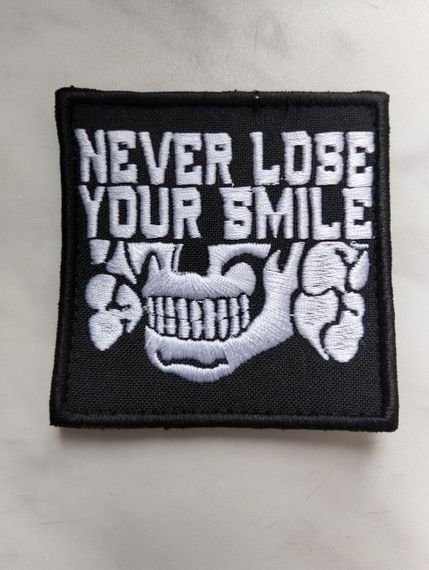 Шеврон Never Lose Your Smile / квадрат (100*100мм)
