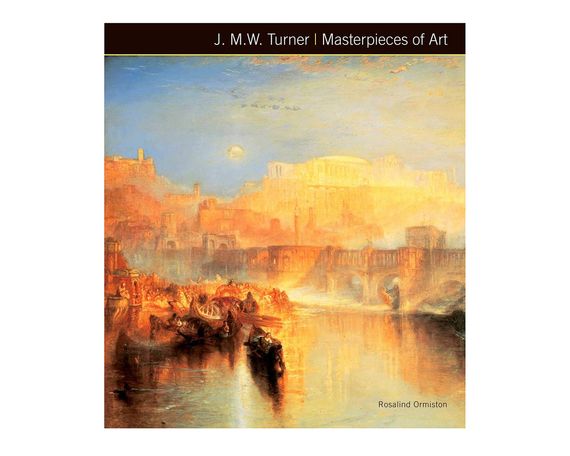 Подарункові книги про мистецтво Вільям Тернер J.M.W Turner Masterpieces of Art. Rosalind Ormiston живопис книги