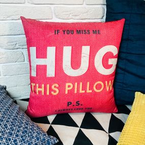 Подушка з принтом габардинова If you miss me hug this pillow (красная) 40x40 см (4P_19L015)