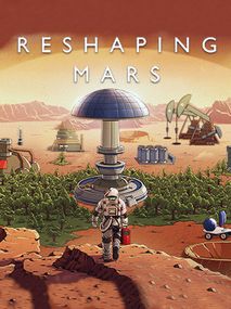 Reshaping Mars (PC) - Steam Gift - EUROPE