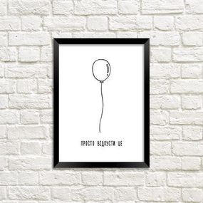 Постер в рамке Просто відпусти це 30x42 см, A3 (MT3_18A027)