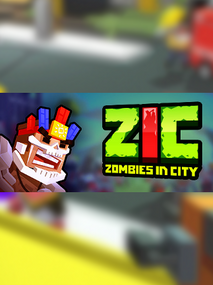 ZIC – Zombies in City Steam Key GLOBAL