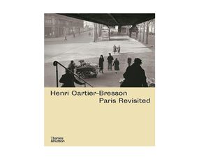 Книги про фотографів Анрі Картьє-Брессон найкращі роботи Henri Cartier-Bresson " Paris Revisited " фотомистецтво
