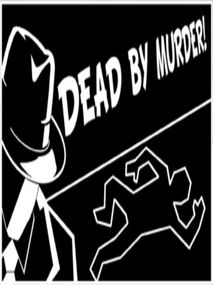 Dead By Murder Steam Key GLOBAL