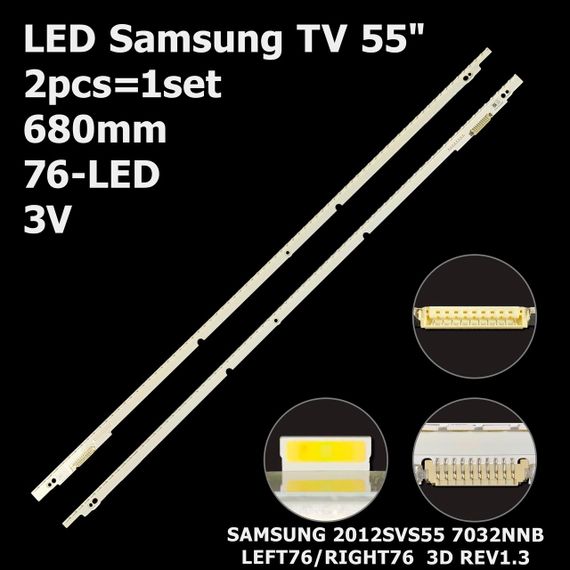 LED підсвітка Samsung TV 55" Samsung 2012SVS55 3D 7032NNB LEFT76+RIGHT76 REV1.3 BN96-21470A BN96-214 2шт.