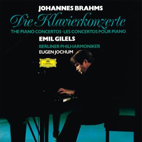 Вінілова платівка Johannes Brahms, Emil Gilels, Berliner Philharmoniker, Eugen Jochum - The Klavierkonzerte - The Piano Concertos - Les Concertos Pour Piano [2LP]