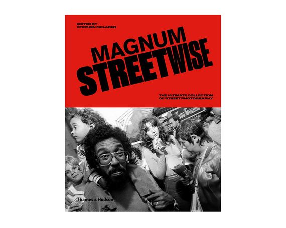 Книга про уличную фотографию "Magnum Streetwise The Ultimate Collection of Street Photography" Stephen McLaren