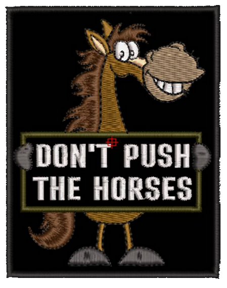 Шеврон Don’t Push The Horses Не жени коней