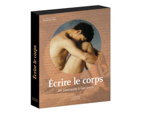 Книги живопису Ecrire le corps: De l'Antiquité ç nos jours антологія мистецтва французькою