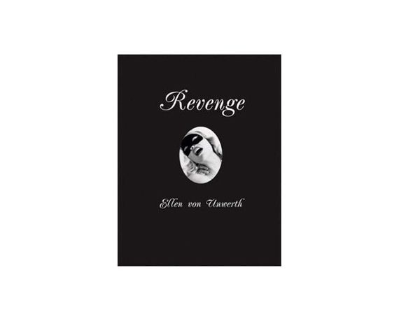 Найкращі фотографи світу книга Еллен фон Унверт Ellen Von Unwerth "Revenge" фотомистецтво книги з ілюстраціями