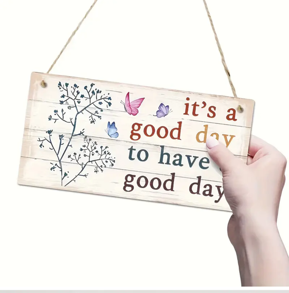 Табличка / постер  "It's a good day to have a good day"  декор  10*20 см | Зображення 3