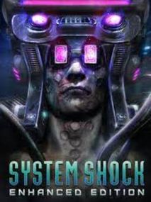 System Shock: Enhanced Edition Steam Key GLOBAL